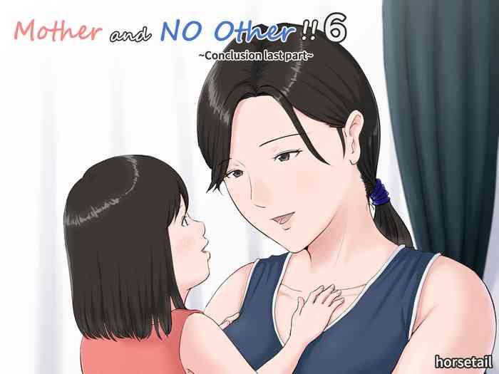 Big Ass Kaa-san Janakya Dame Nanda!! 6 Conclusion | Mother and No Other!! 6 Conclusion- Original hentai Outdoors