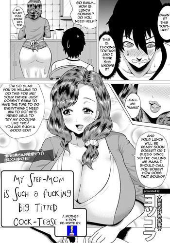 Big Penis My Step-Mom is such a Fucking Big Titted Cock-Tease [English] [Rewrite] [Bolt] Reluctant