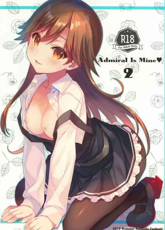 Free Blow Job Admiral Is Mine♥ 2- Kantai collection hentai Blondes