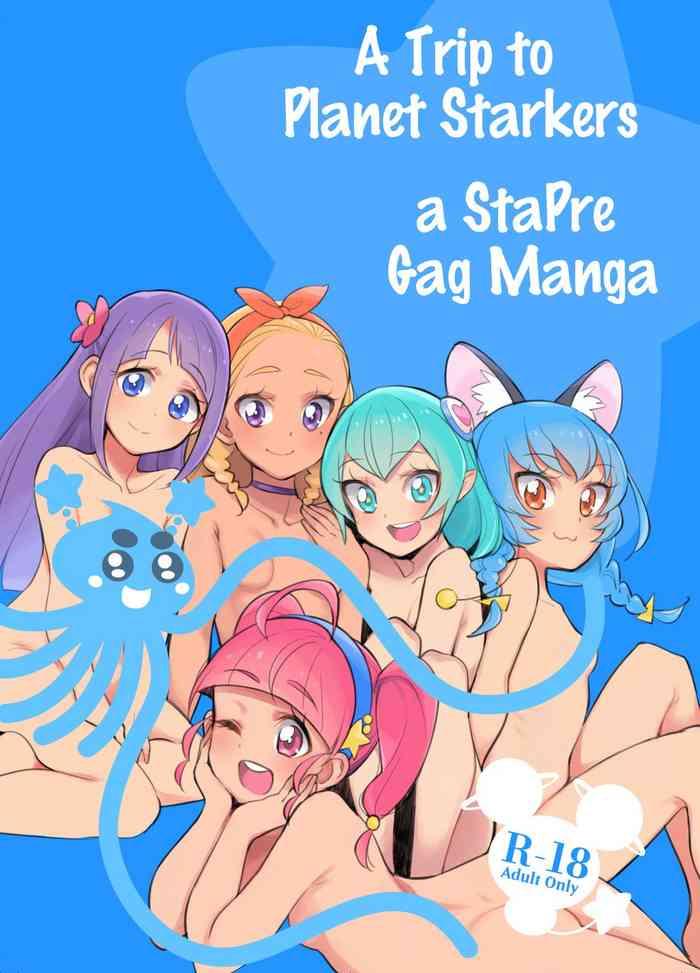 Hot Wakusei Supponpon ni Yattekita StaPre no Gag Manga | A Trip to Planet Starkers: a StaPre Gag Manga- Star twinkle precure hentai Big Tits