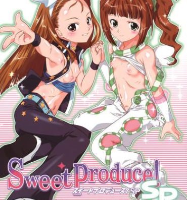 Gay Friend Sweet Produce! SP- The idolmaster hentai Gay Doctor