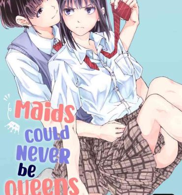 Real Amateur meido no michi ni ou ha nashi | Maids Could Never Be Queens- Original hentai Wet