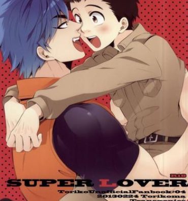 Rough Sex SUPER LOVER- Toriko hentai Ninfeta
