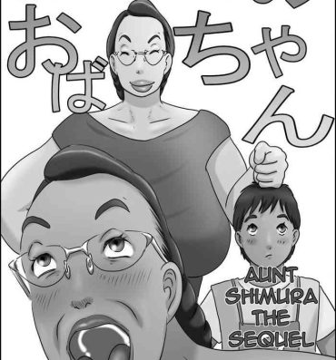 Casada Zoku Shimura no Oba-chan | Aunt Shimura the Sequel- Original hentai Dominate