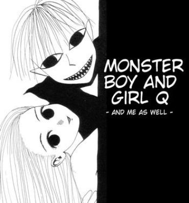Porra Monster Boy and Girl Q Camsex