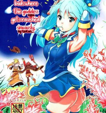 Thong Kono Megami o Uneune Okasu Usui Hon | A thin book where this goddess gets ravished sinuously- Kono subarashii sekai ni syukufuku o hentai Officesex