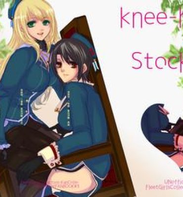 Gay Domination knee-high and stocking- Kantai collection hentai Goth
