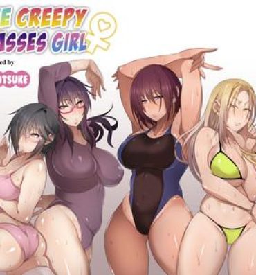 Milf Porn Nekura Megane ♀ | The Creepy Glasses Girl- Original hentai Hairy Sexy