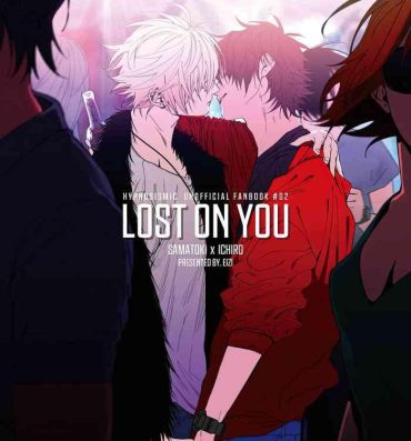 Gay Anal LOST ON YOU- Hypnosis mic hentai Suck