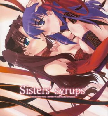 Boyfriend Sisters' Syrups- Fate stay night hentai Amature Sex