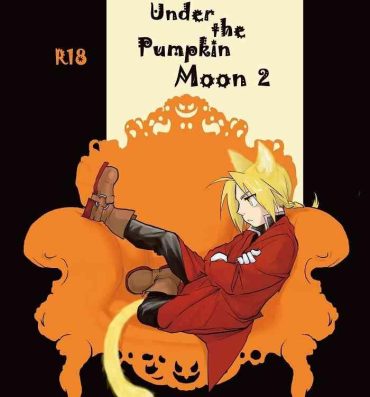 Caliente Under the pumpkin moon 2- Fullmetal alchemist | hagane no renkinjutsushi hentai Piroca