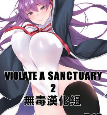 Girlongirl VIOLATE A SANCTUARY 2- Fate grand order hentai Hot Girl Fucking