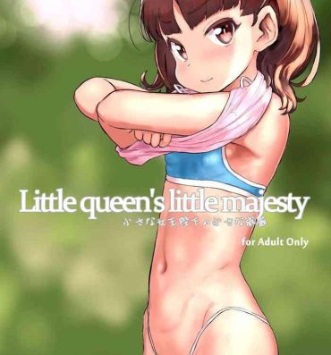 Dicksucking Chiisana Joou Heika no Chiisana Igen – Little queen's little majesty- Original hentai Gordita