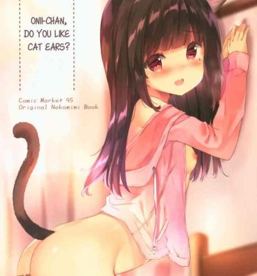Anal Porn (C95) [PoyoPoyoSky (Saeki Sola)] Onii-chan Nekomimi wa Osuki desu ka? | Onii-chan, do you like cat ears? [English] [Kyuukei]- Original hentai Home