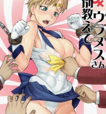 Muscles Seibetsu Oshiete Uranus-san- Sailor moon hentai Rough Porn